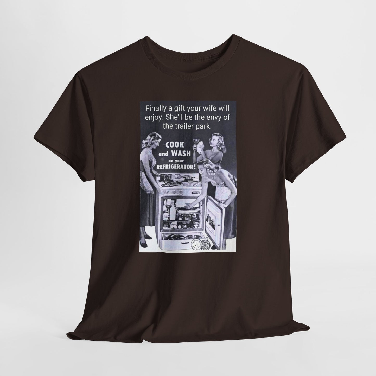 She'll be the envy of the trailer park Vintage Retro Ad Tee — “Finally a gift your wife will enjoy” Graphic T-Shirt