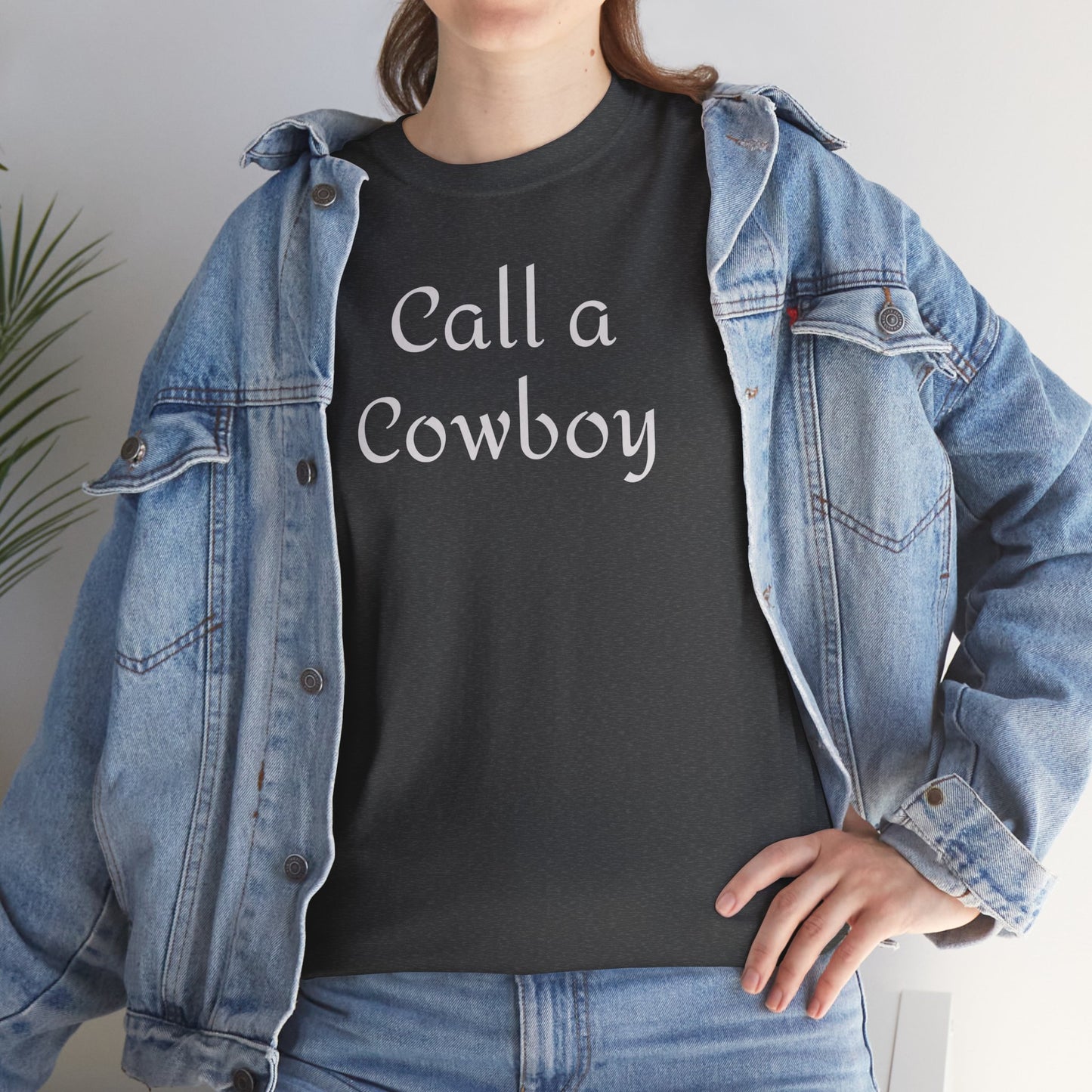 Call a Cowboy Tee | Western Text T-shirt, Rodeo Shirt