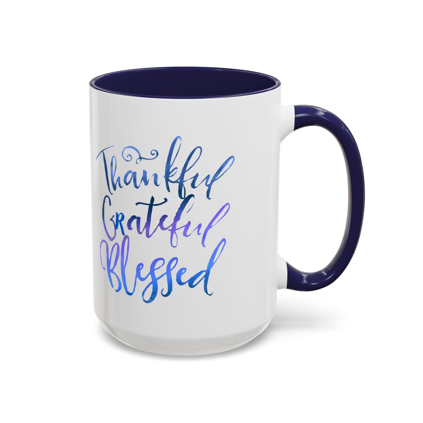 Thankful Grateful Blessed Accent Coffee Mug — Inspirational Ceramic Cup (11/15oz)