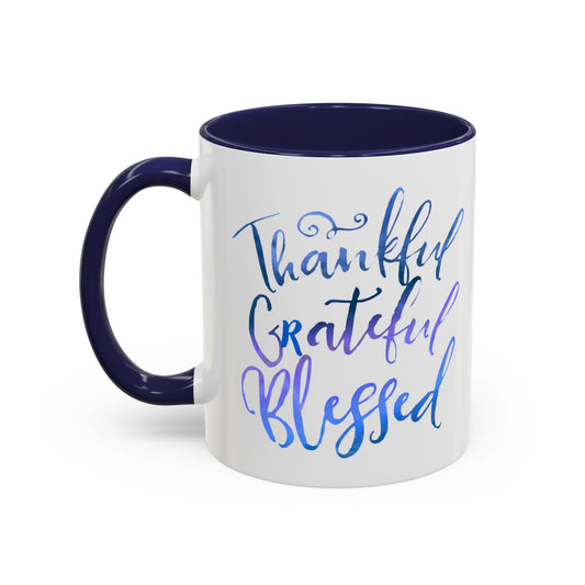 Thankful Grateful Blessed Accent Coffee Mug — Inspirational Ceramic Cup (11/15oz)