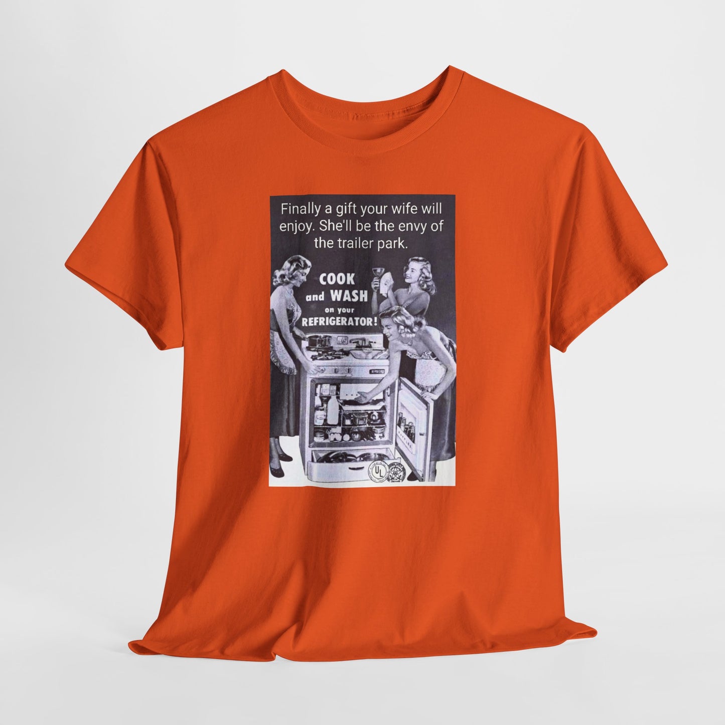 She'll be the envy of the trailer park Vintage Retro Ad Tee — “Finally a gift your wife will enjoy” Graphic T-Shirt