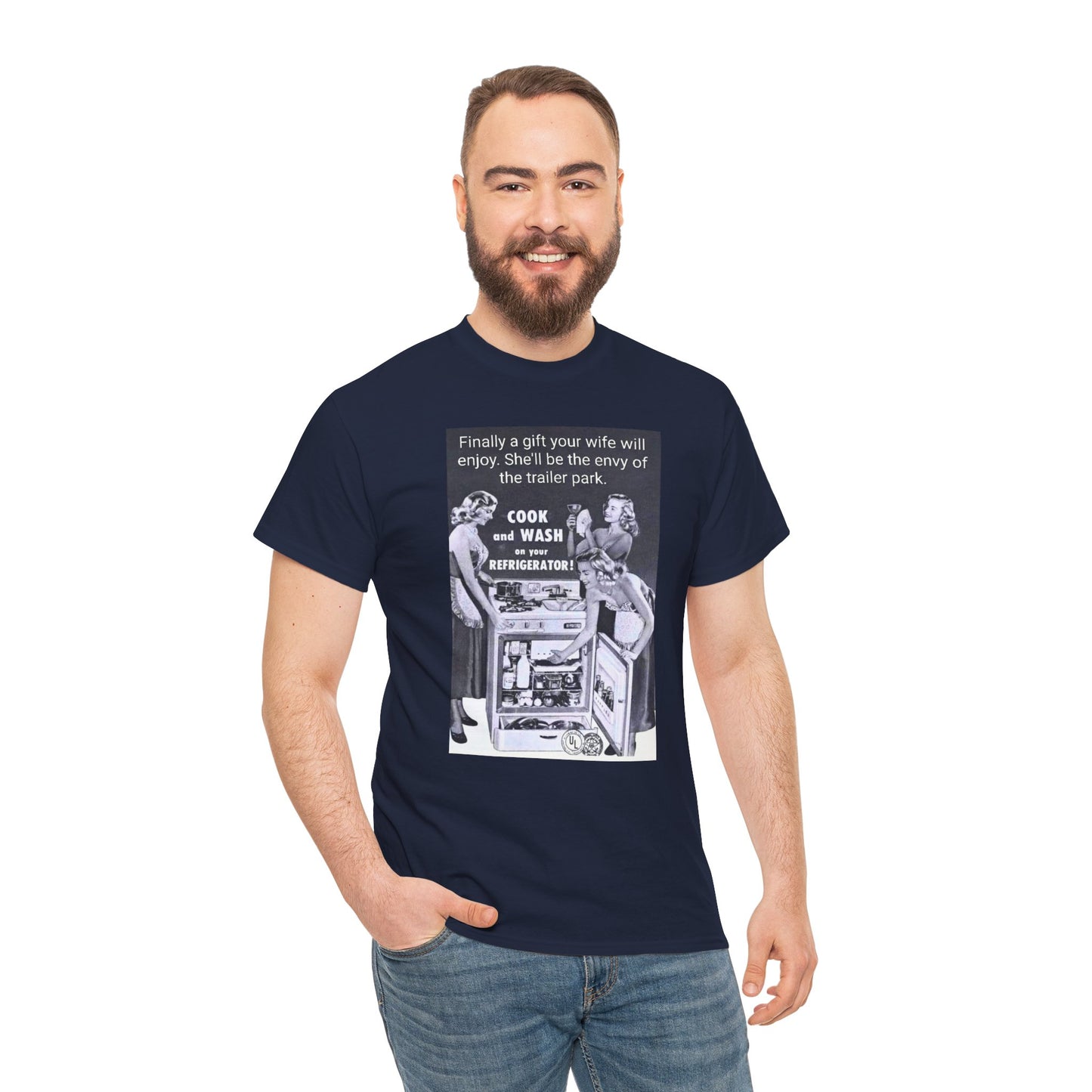 She'll be the envy of the trailer park Vintage Retro Ad Tee — “Finally a gift your wife will enjoy” Graphic T-Shirt