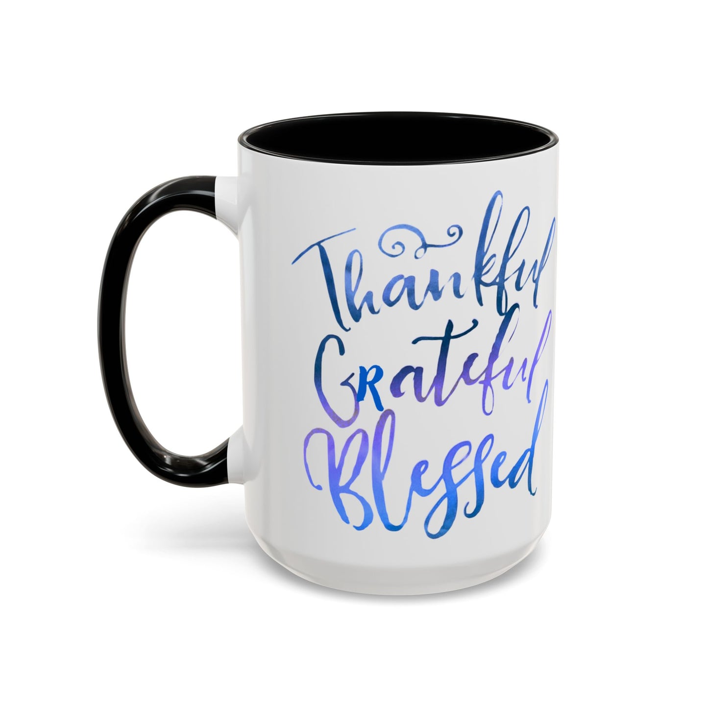 Thankful Grateful Blessed Accent Coffee Mug — Motivational message 15oz