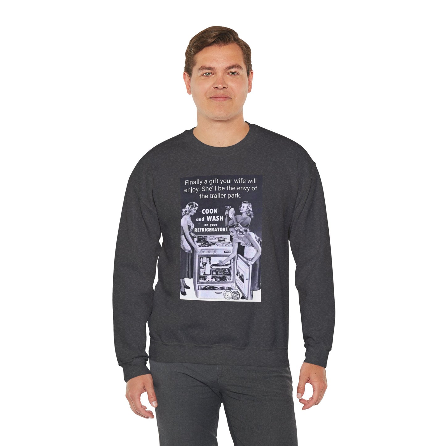 She'll be the envy of the trailer park Vintage Kitchen Ad Sweatshirt - "Cook and Wash Refrigerator" Retro Graphic Crewneck