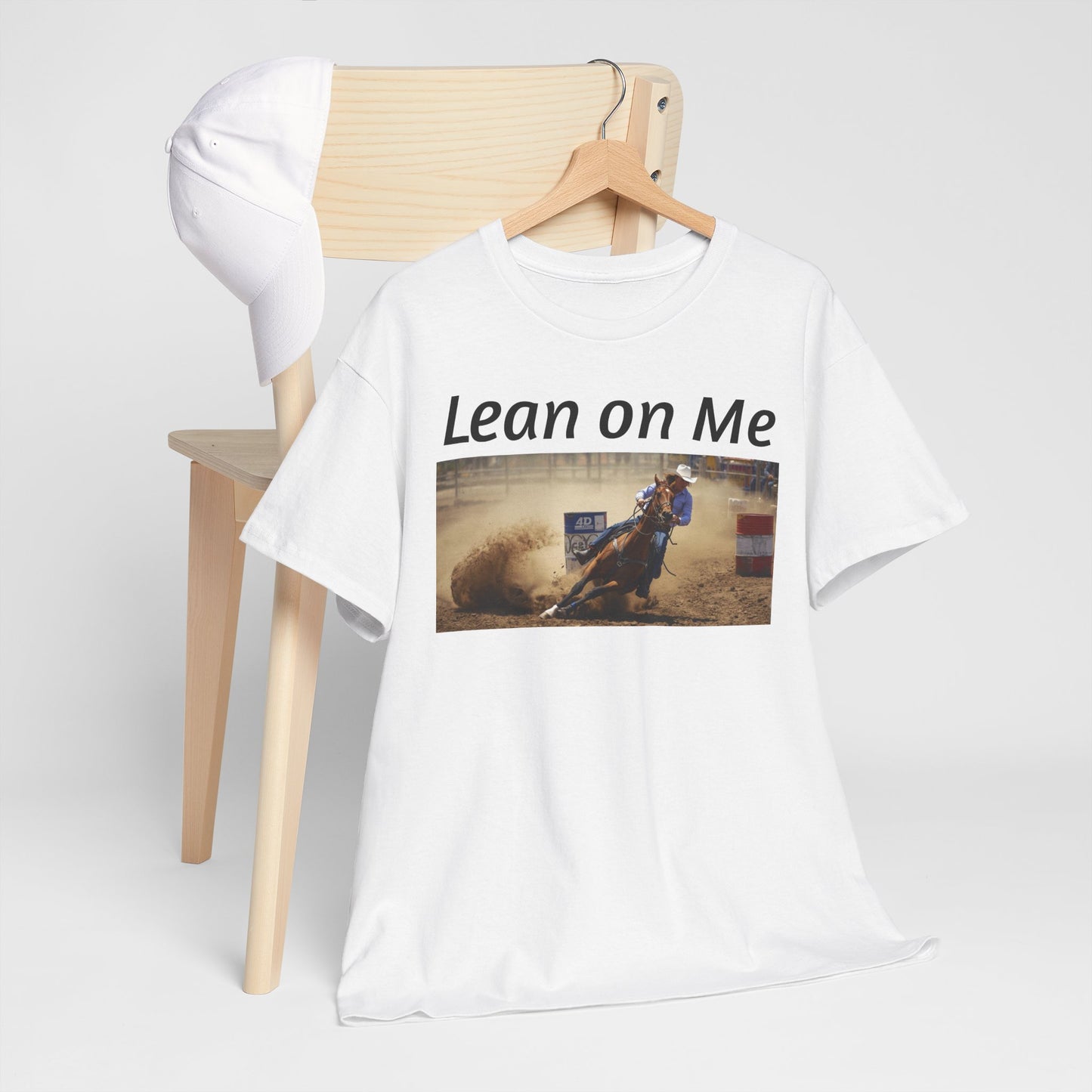 Lean on Me Barrel Racing Ro deo Tee — Barrel Racing Cowboy Cowgirl Ro deo Shirt