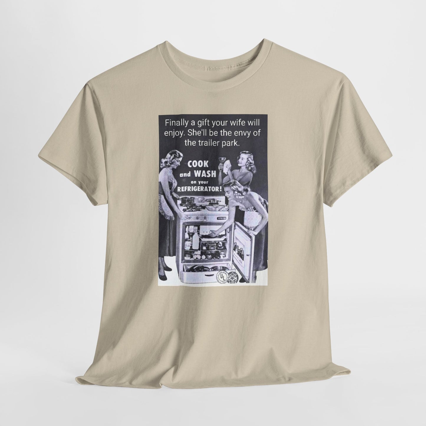 She'll be the envy of the trailer park Vintage Retro Ad Tee — “Finally a gift your wife will enjoy” Graphic T-Shirt