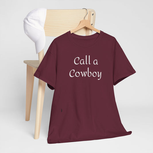 Call a Cowboy Tee | Western Text T-shirt, Rodeo Shirt