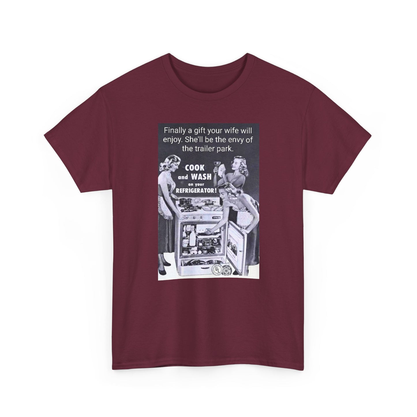 She'll be the envy of the trailer park Vintage Retro Ad Tee — “Finally a gift your wife will enjoy” Graphic T-Shirt