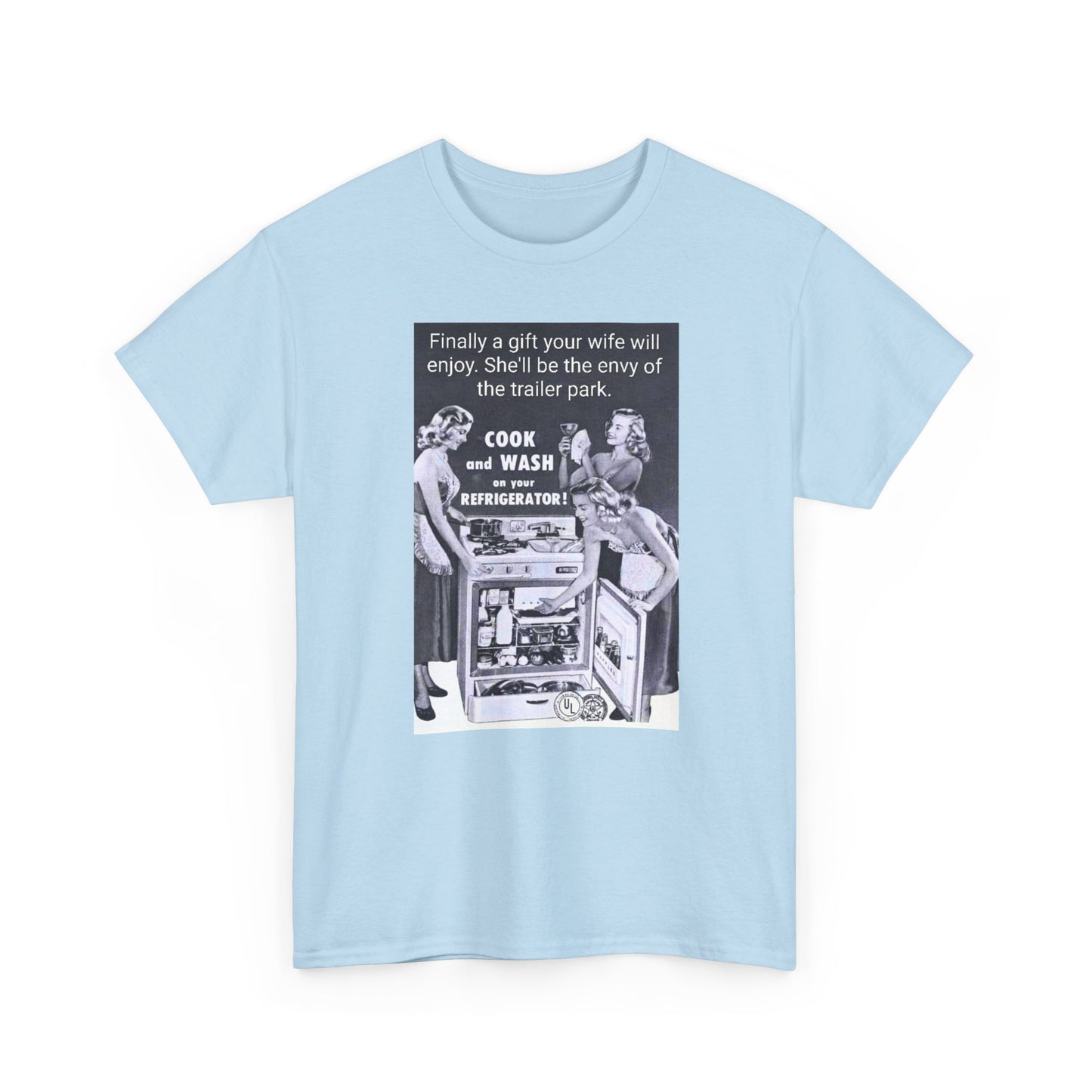 She'll be the envy of the trailer park Vintage Retro Ad Tee — “Finally a gift your wife will enjoy” Graphic T-Shirt