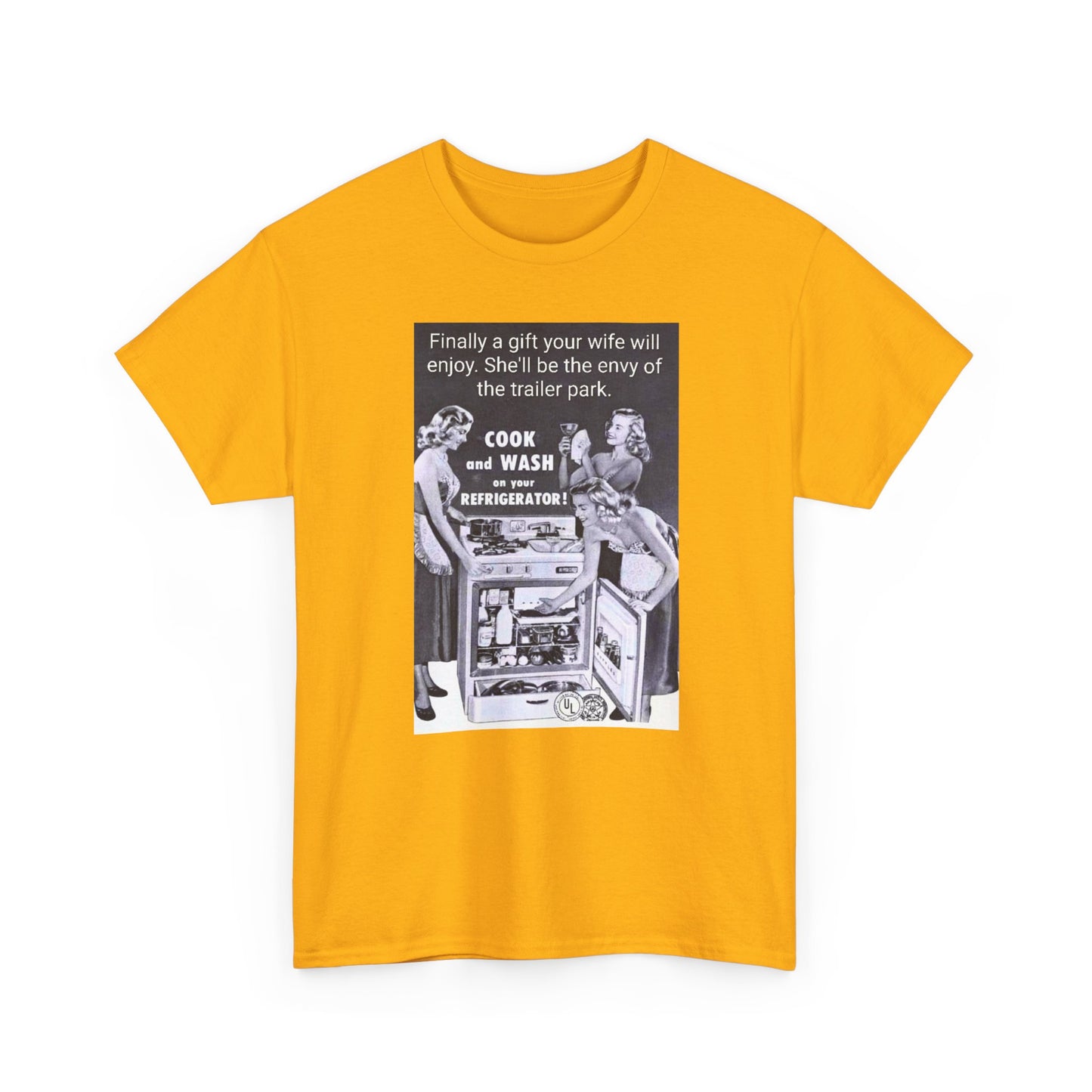 She'll be the envy of the trailer park Vintage Retro Ad Tee — “Finally a gift your wife will enjoy” Graphic T-Shirt