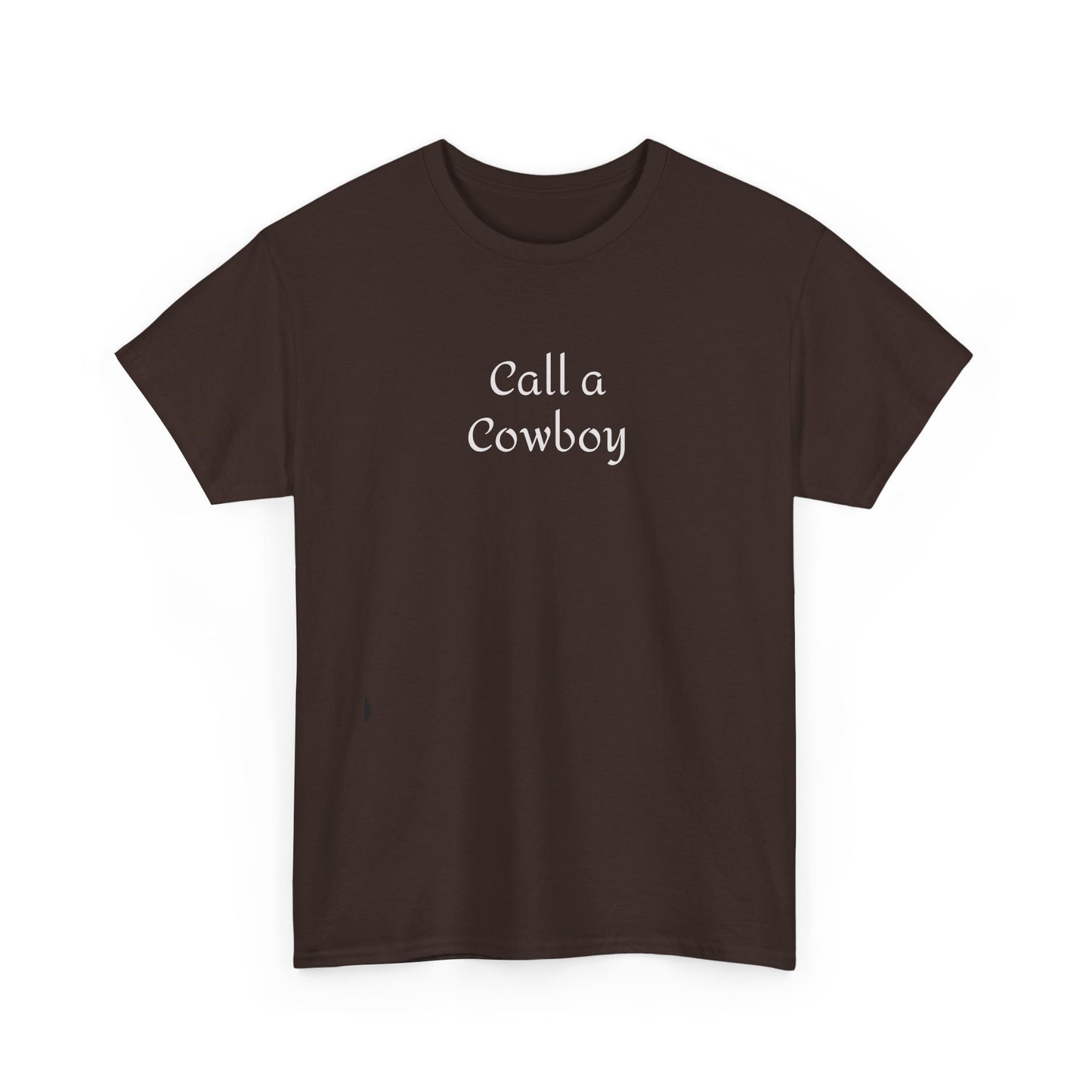 Call a Cowboy Western T-Shirt Rodeo Shirt