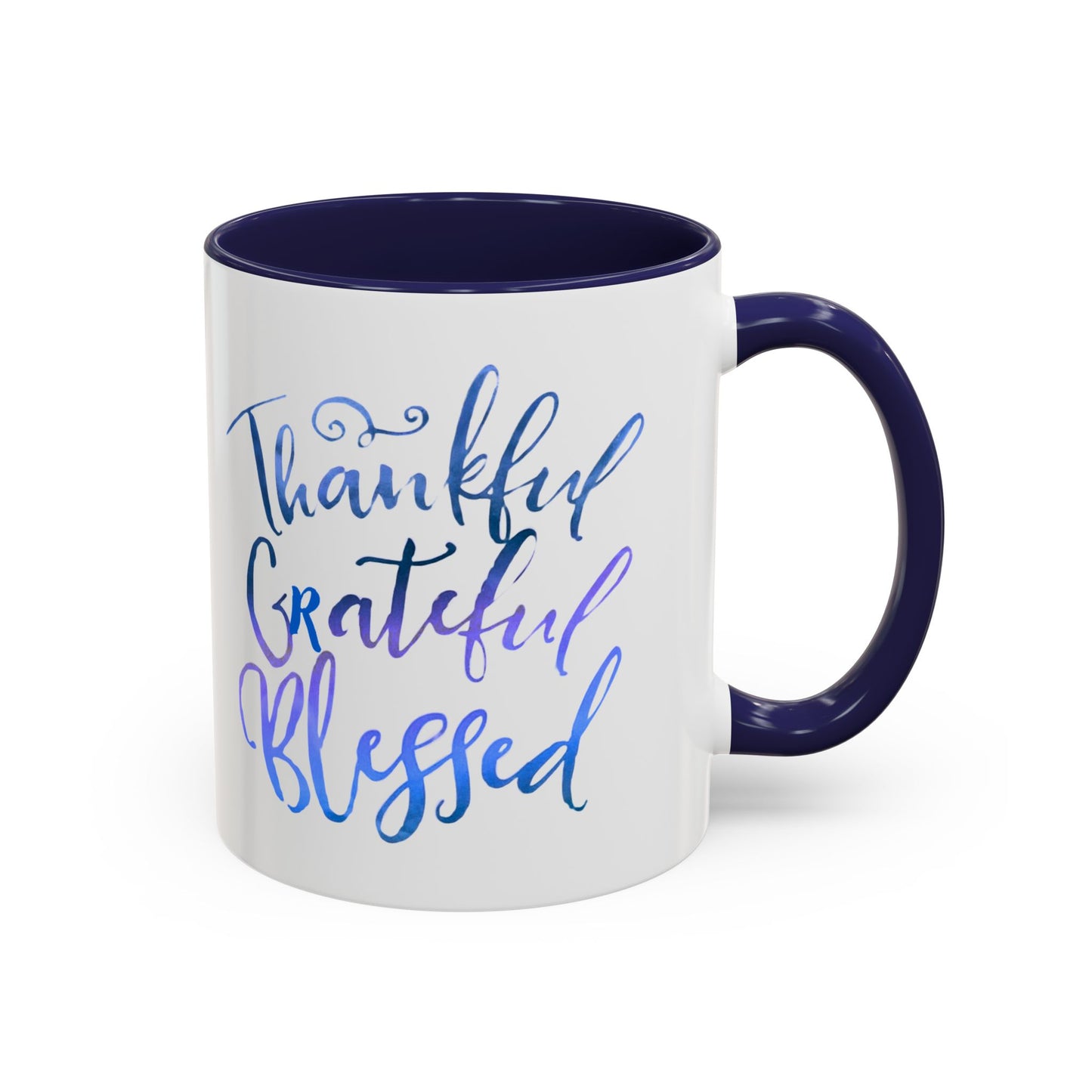 Thankful Grateful Blessed Accent Coffee Mug — Inspirational Ceramic Cup (11/15oz)