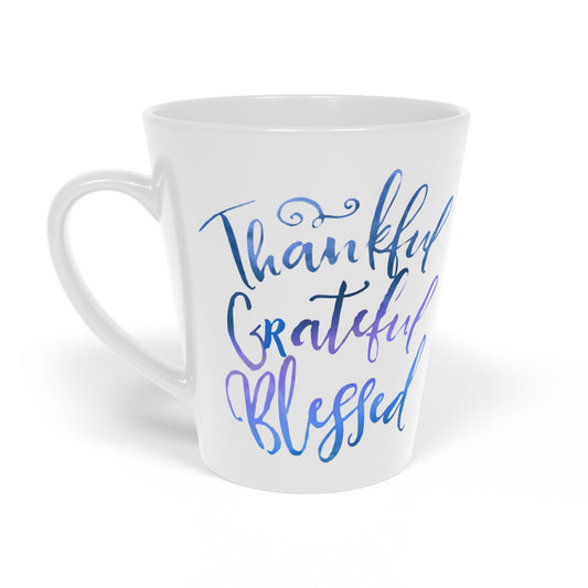 Thankful Grateful Blessed Latte Mug — 12oz Inspirational Coffee Cup