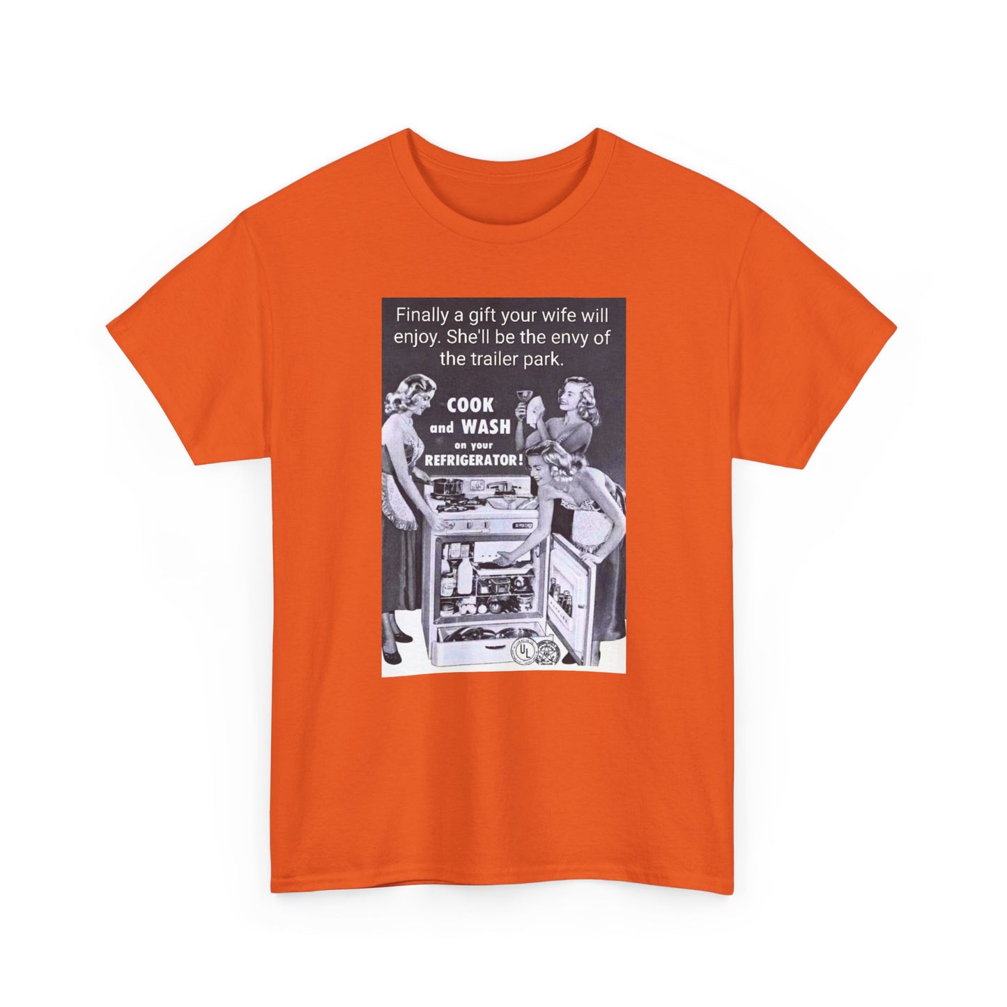 She'll be the envy of the trailer park Vintage Retro Ad Tee — “Finally a gift your wife will enjoy” Graphic T-Shirt