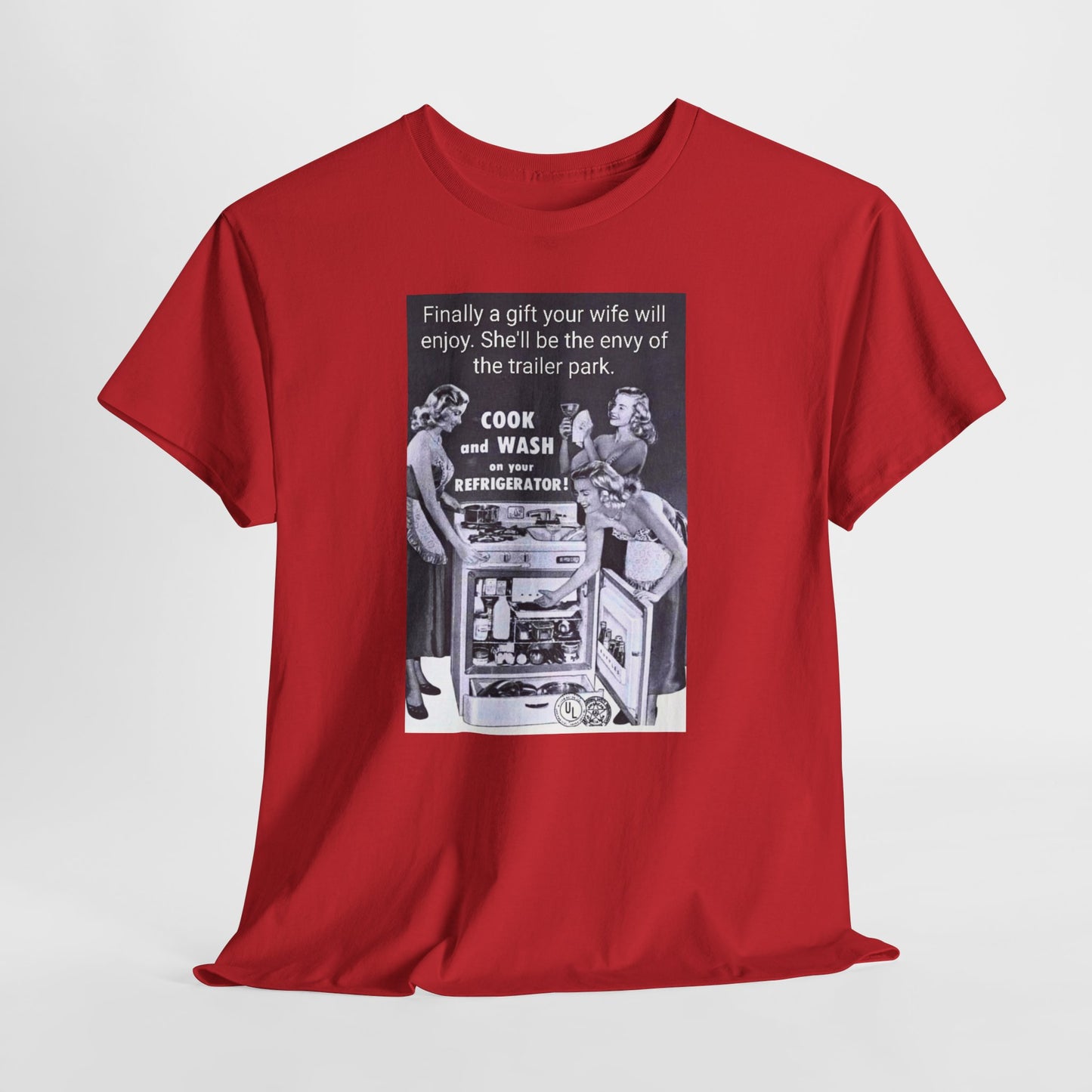 She'll be the envy of the trailer park Vintage Retro Ad Tee — “Finally a gift your wife will enjoy” Graphic T-Shirt