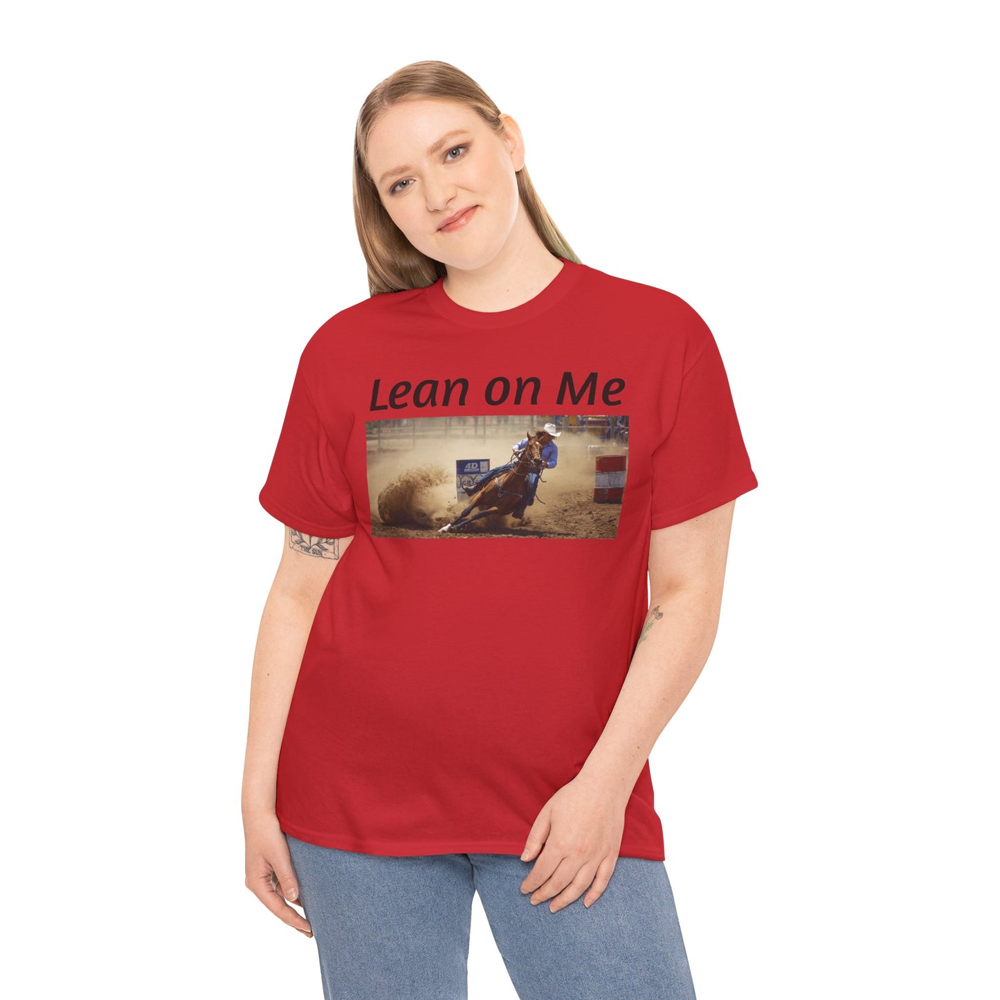 Lean on Me Barrel Racing Ro deo Tee — Barrel Racing Cowboy Cowgirl Ro deo Shirt