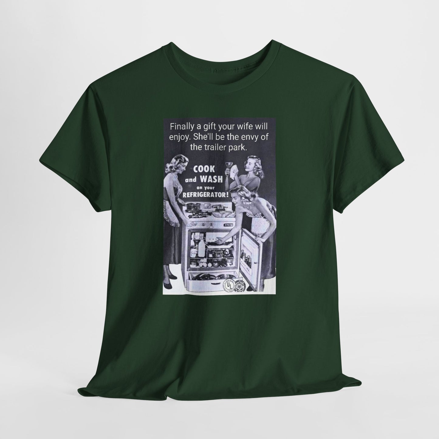 She'll be the envy of the trailer park Vintage Retro Ad Tee — “Finally a gift your wife will enjoy” Graphic T-Shirt