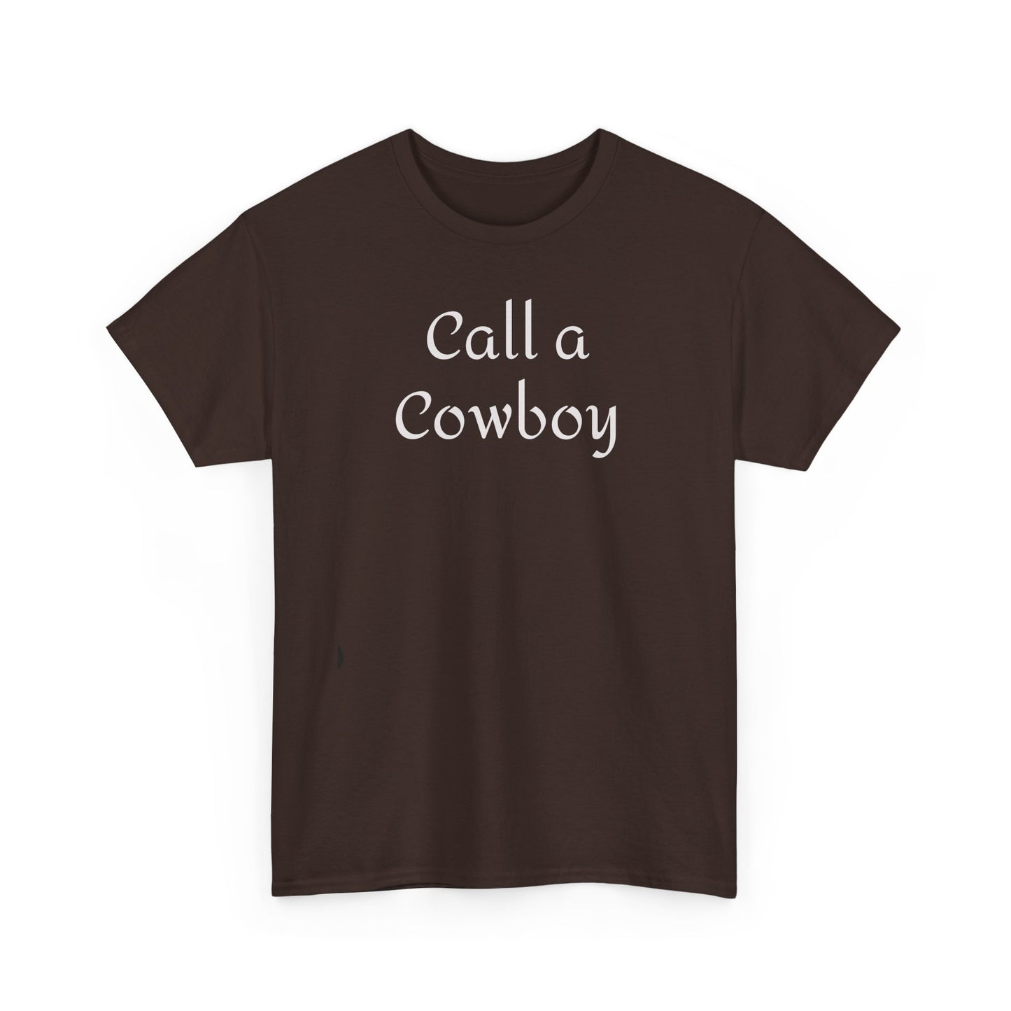 Call a Cowboy Tee | Western Text T-shirt, Rodeo Shirt