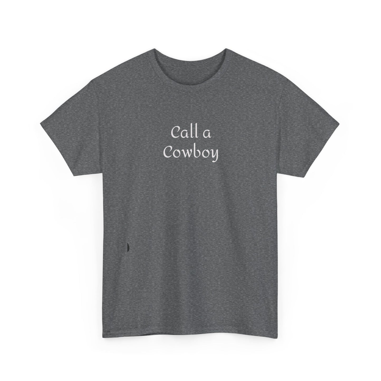 Call a Cowboy Western T-Shirt Rodeo Shirt