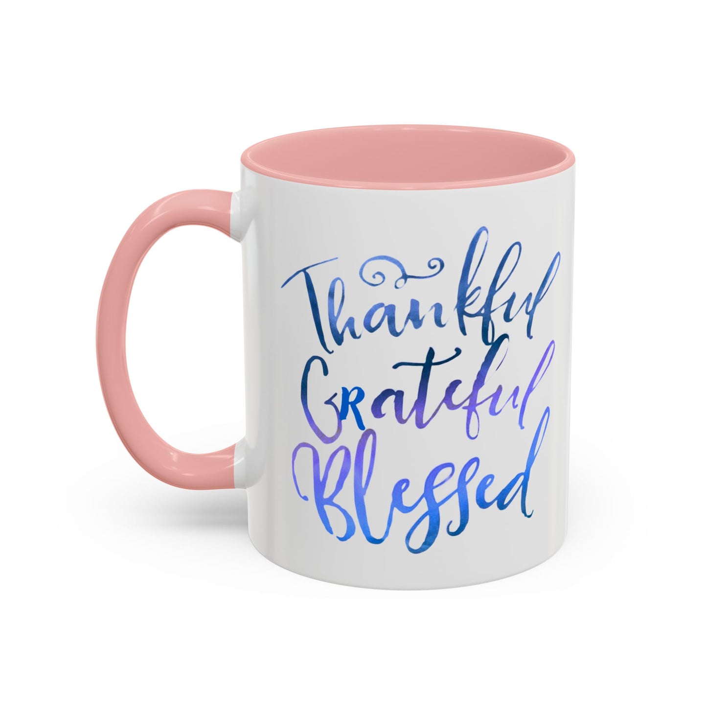 Thankful Grateful Blessed Accent Coffee Mug — Inspirational Ceramic Cup (11/15oz)