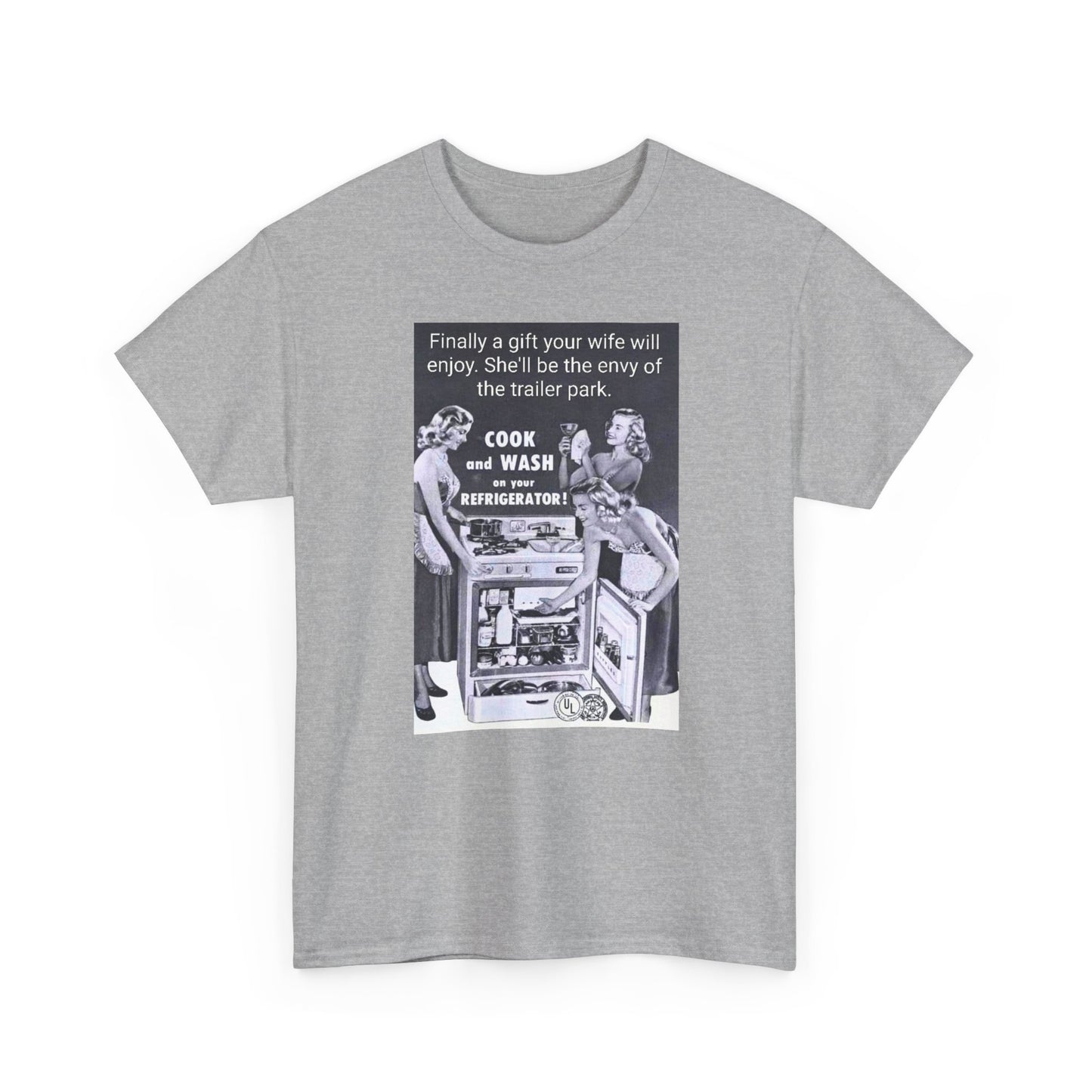 She'll be the envy of the trailer park Vintage Retro Ad Tee — “Finally a gift your wife will enjoy” Graphic T-Shirt