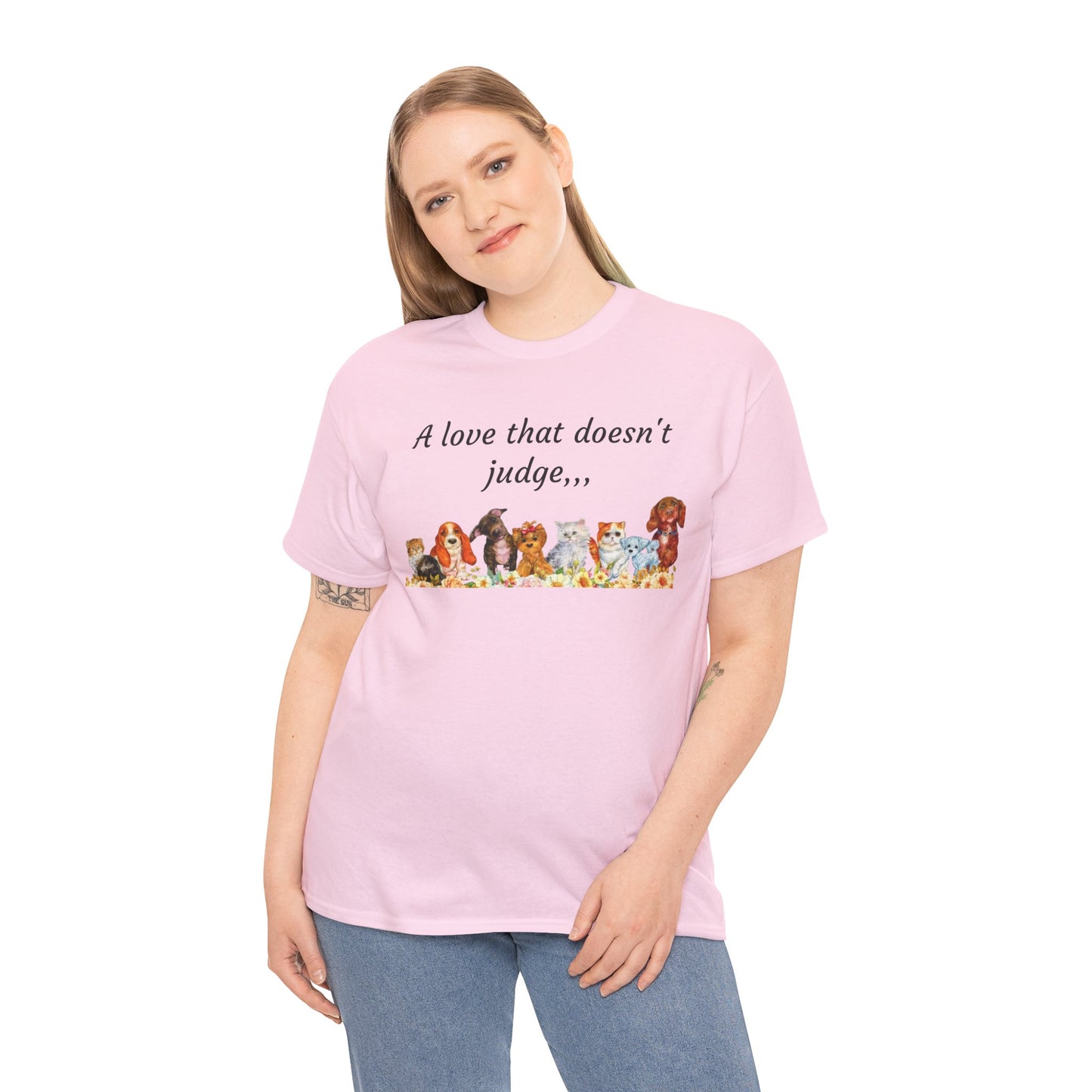 Animal Lovers T-Shirt – “A love that doesn't judge” Cute pets Graphic Tee