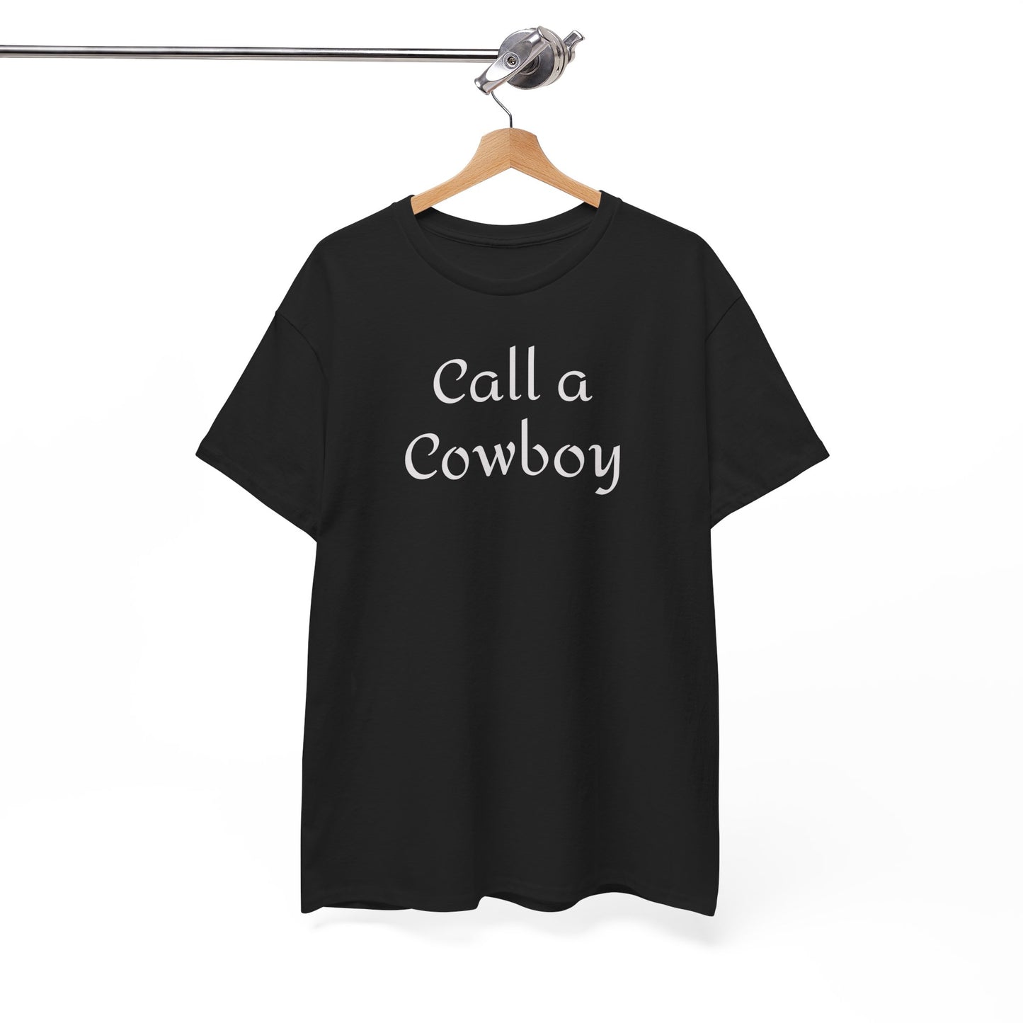 Call a Cowboy Tee | Western Text T-shirt, Rodeo Shirt