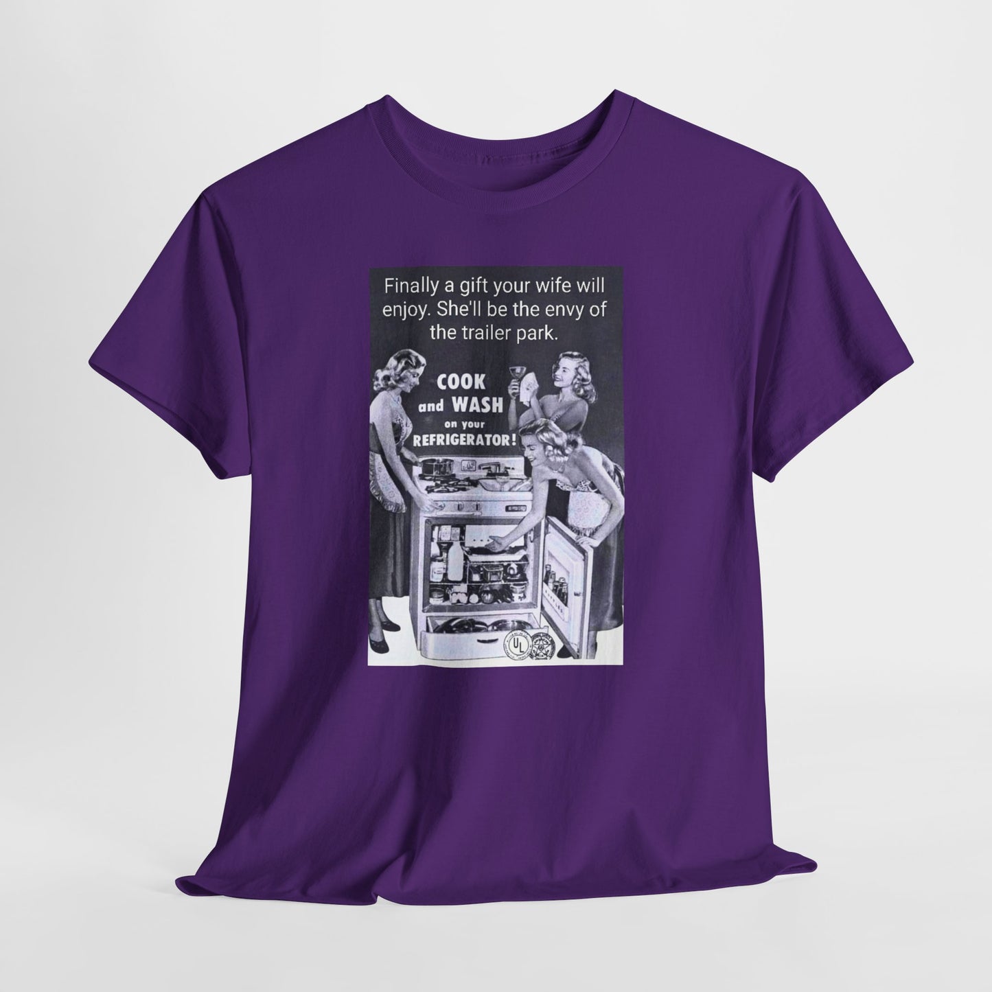 She'll be the envy of the trailer park Vintage Retro Ad Tee — “Finally a gift your wife will enjoy” Graphic T-Shirt