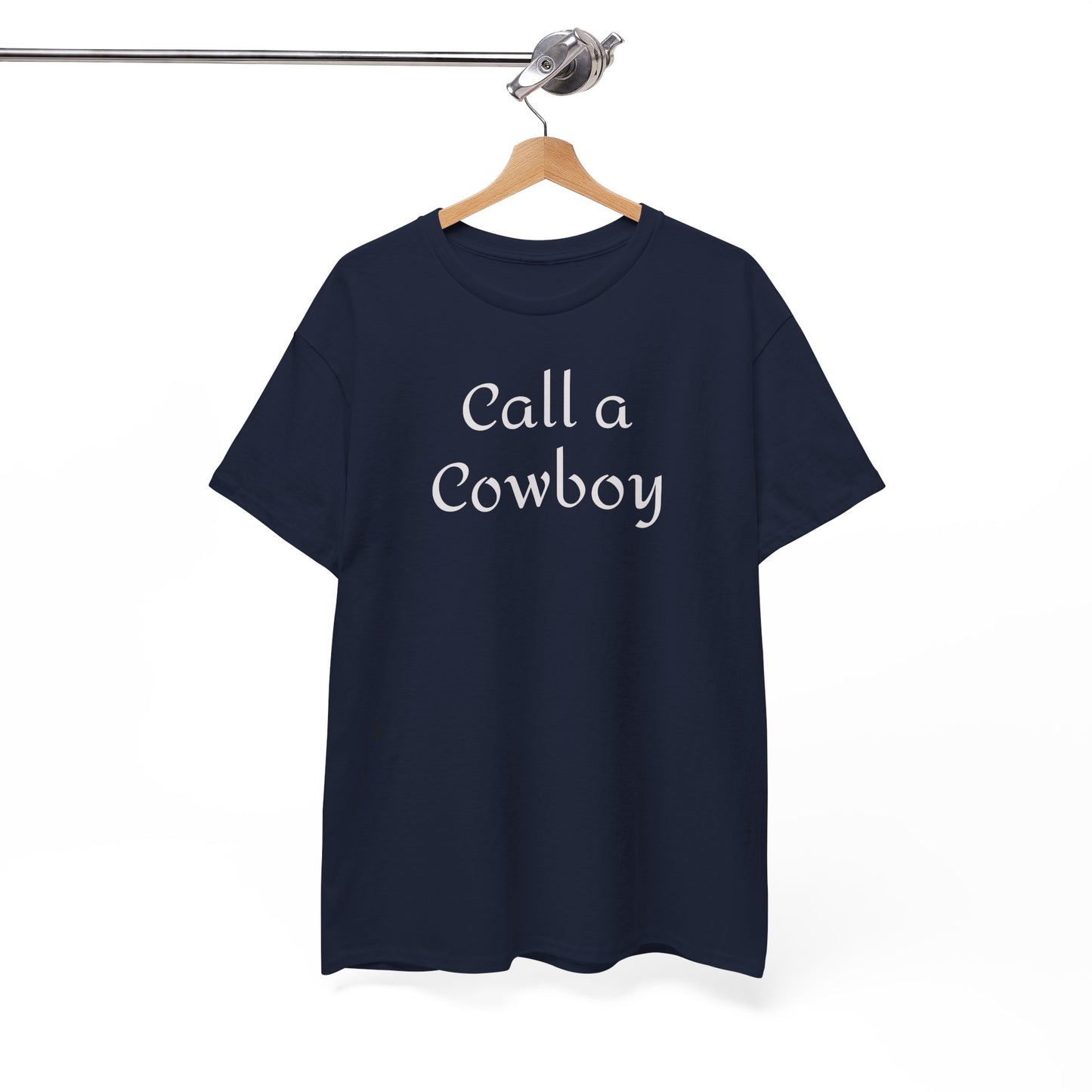 Call a Cowboy Tee | Western Text T-shirt, Rodeo Shirt