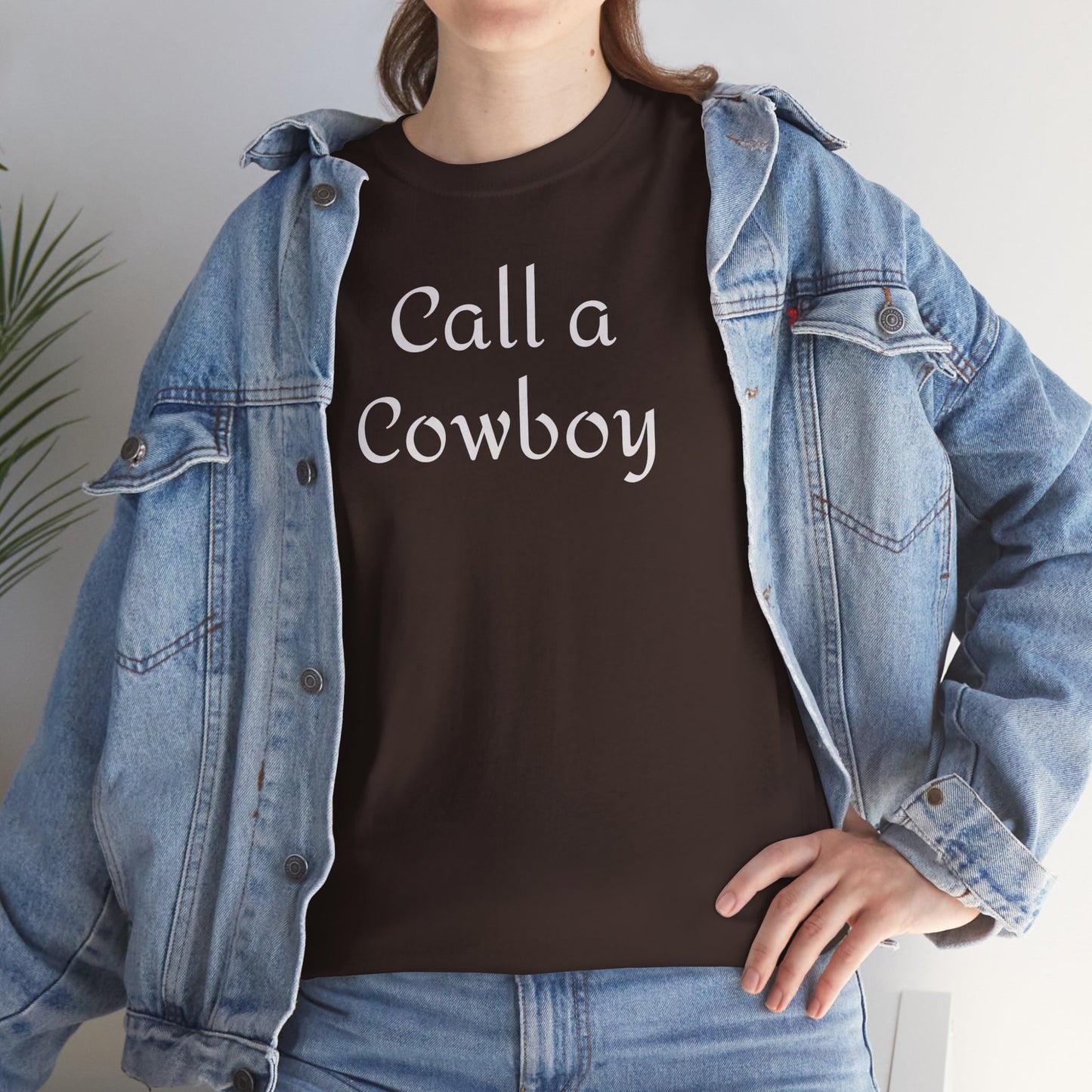 Call a Cowboy Tee | Western Text T-shirt, Rodeo Shirt