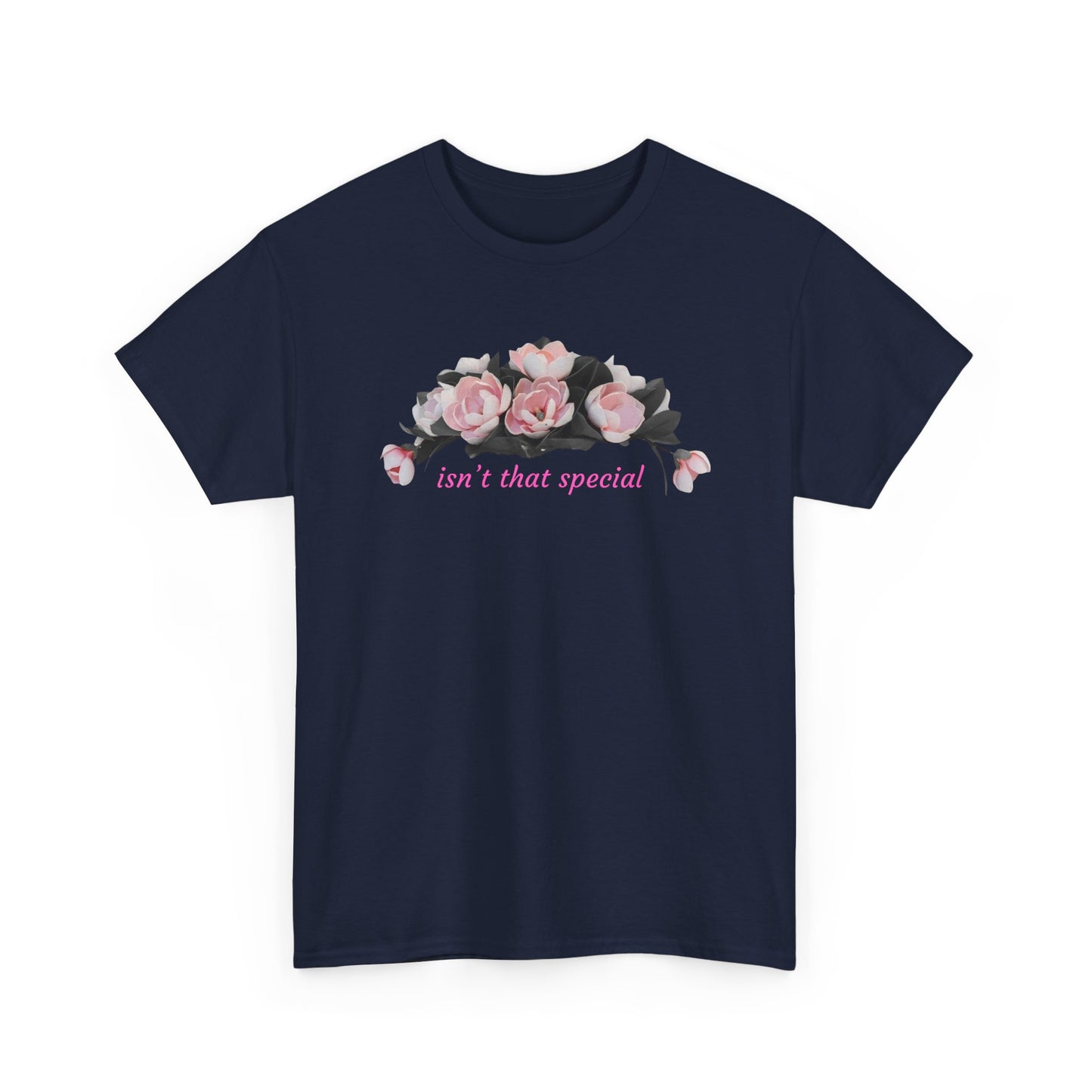 Valentine Floral 'Isn't That Special' T-Shirt