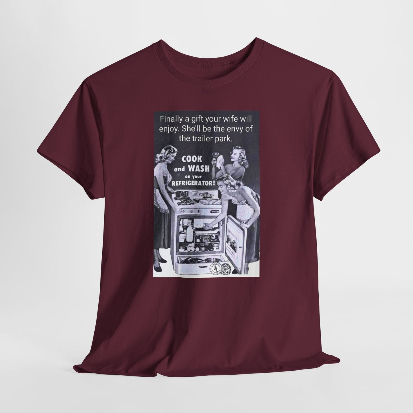 She'll be the envy of the trailer park Vintage Retro Ad Tee — “Finally a gift your wife will enjoy” Graphic T-Shirt