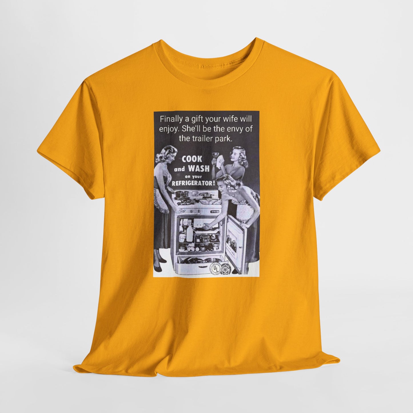 She'll be the envy of the trailer park Vintage Retro Ad Tee — “Finally a gift your wife will enjoy” Graphic T-Shirt