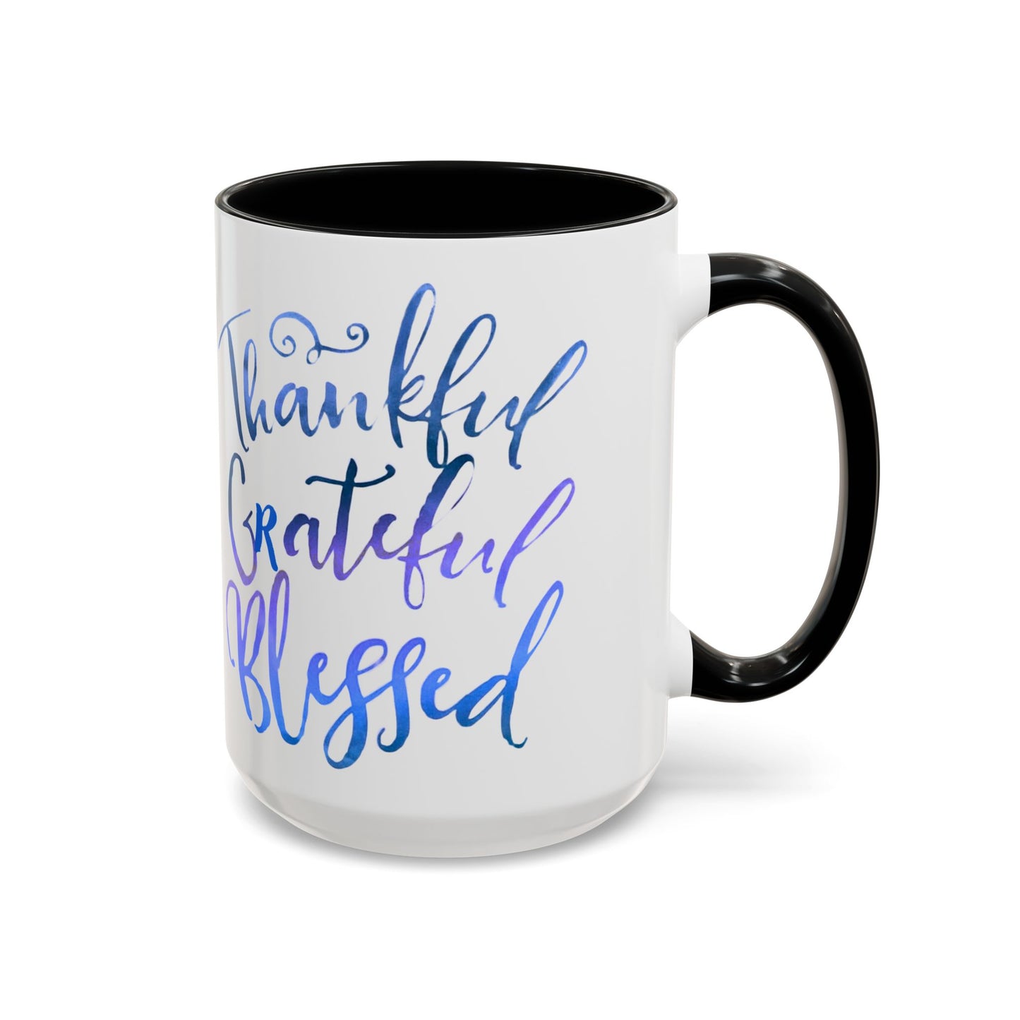 Thankful Grateful Blessed Accent Coffee Mug — Motivational message 15oz