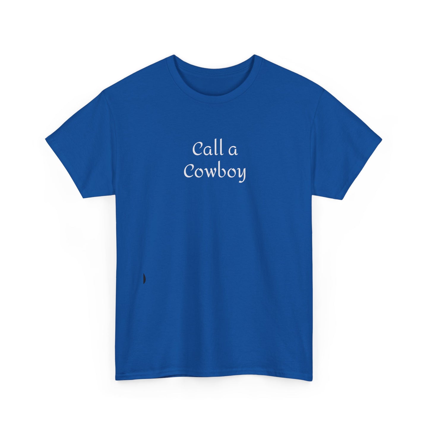 Call a Cowboy Western T-Shirt Rodeo Shirt