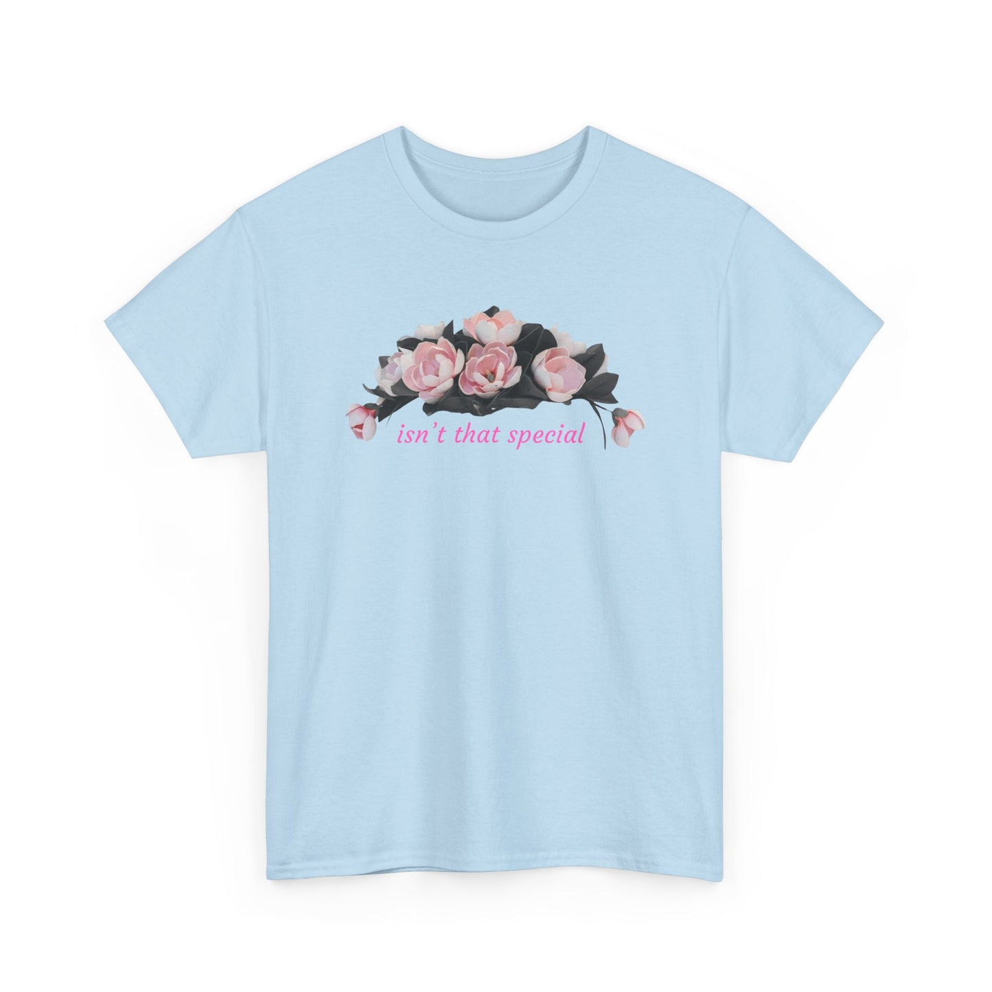Valentine Floral 'Isn't That Special' T-Shirt