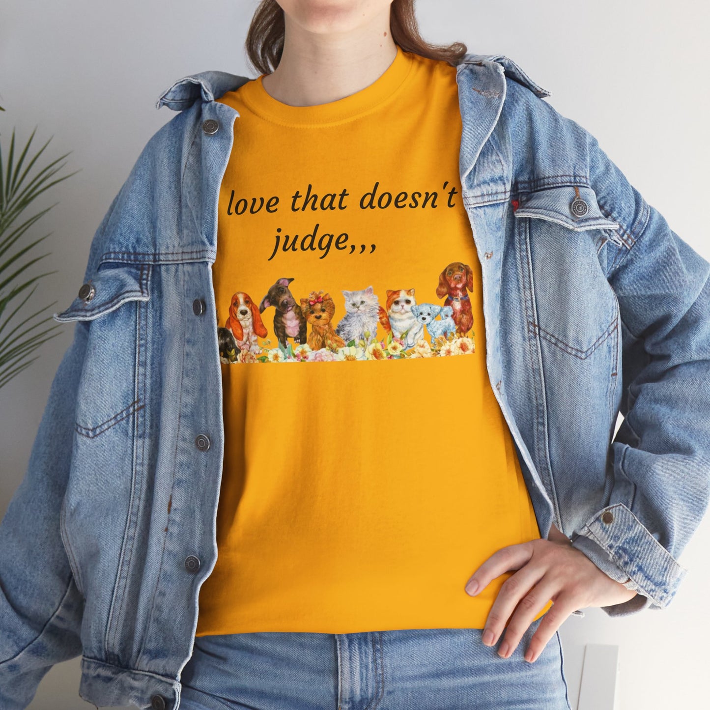 Animal Lovers T-Shirt – “A love that doesn't judge” Cute pets Graphic Tee