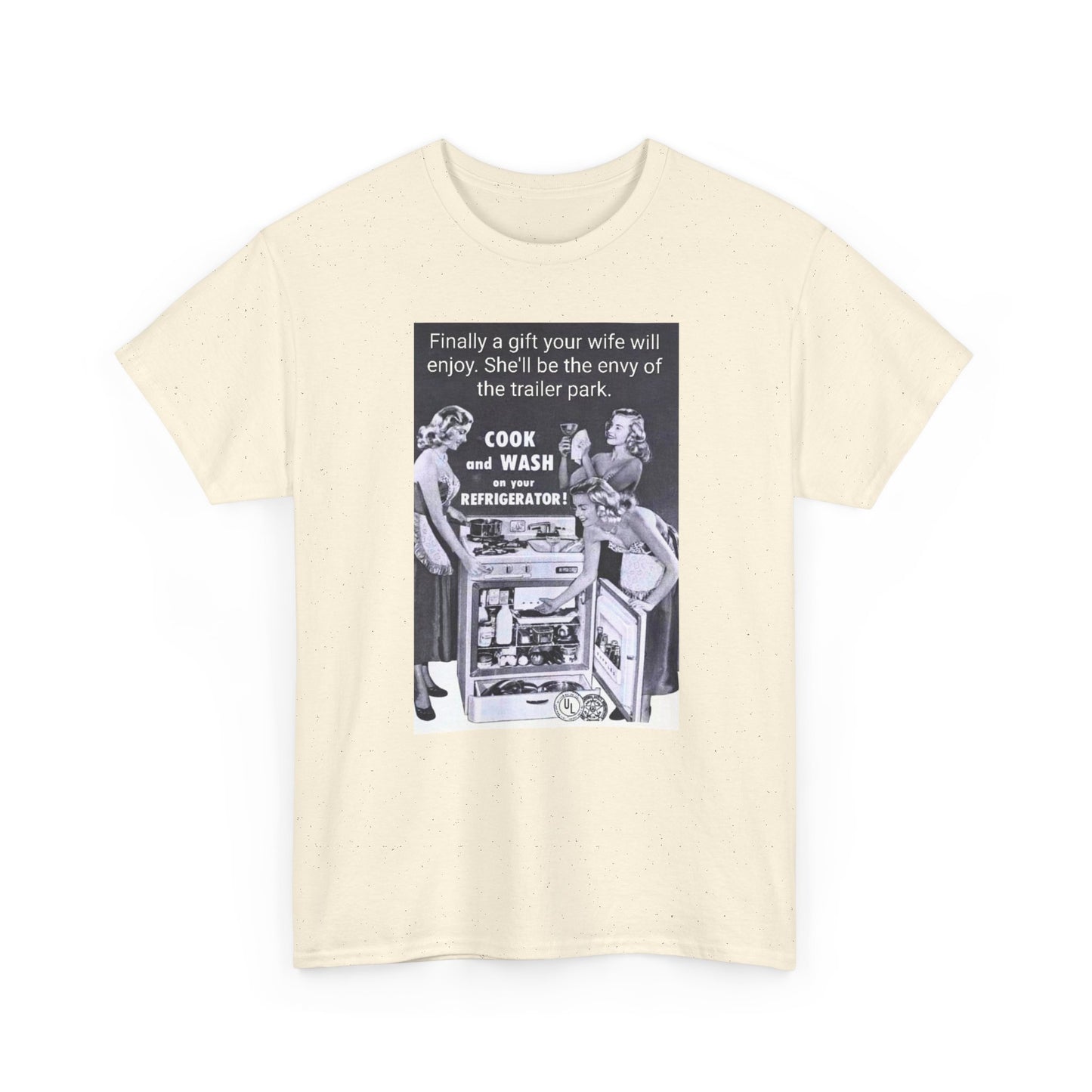 She'll be the envy of the trailer park Vintage Retro Ad Tee — “Finally a gift your wife will enjoy” Graphic T-Shirt