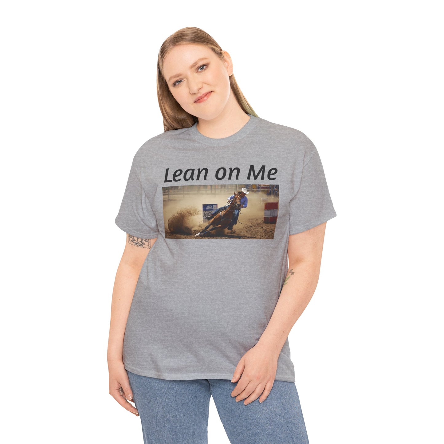Lean on Me Barrel Racing Ro deo Tee — Barrel Racing Cowboy Cowgirl Ro deo Shirt